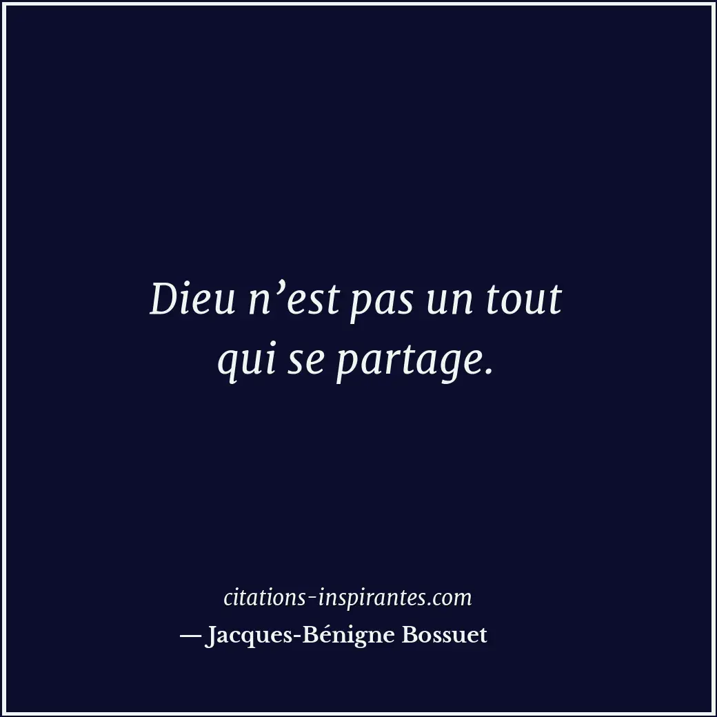 Citation de Jacques-Bénigne Bossuet