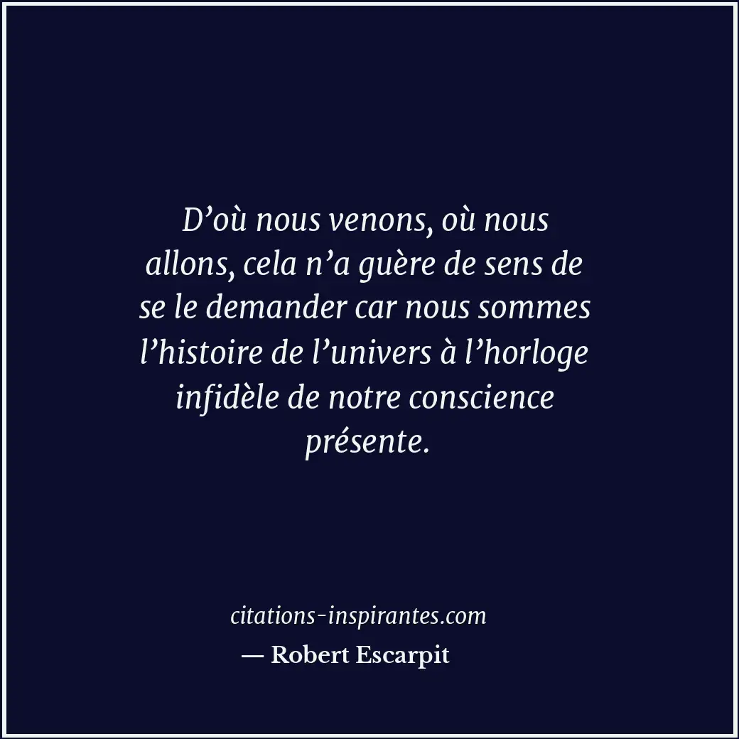 Citation de Robert Escarpit