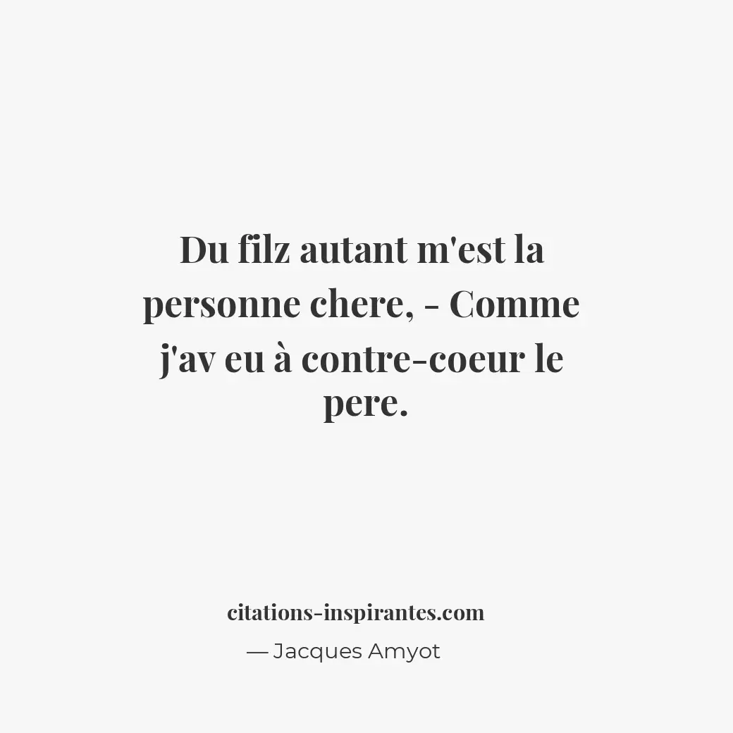 Citation de Jacques Amyot