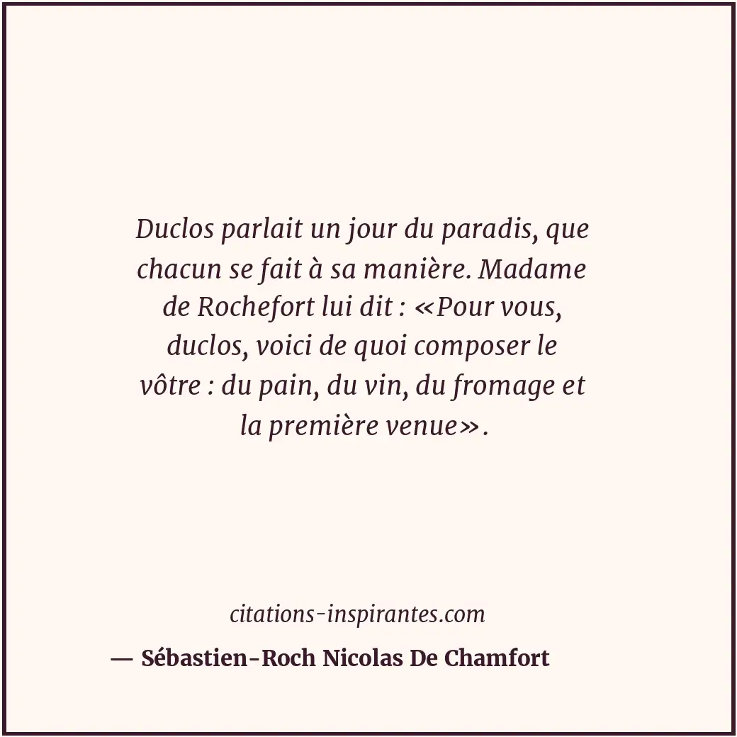 Citation de Sébastien-Roch Nicolas De Chamfort