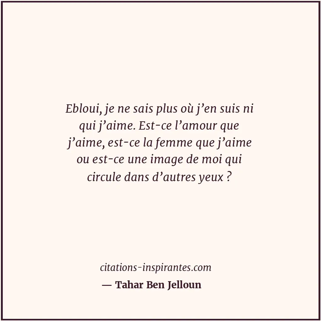 Citation de Tahar Ben Jelloun