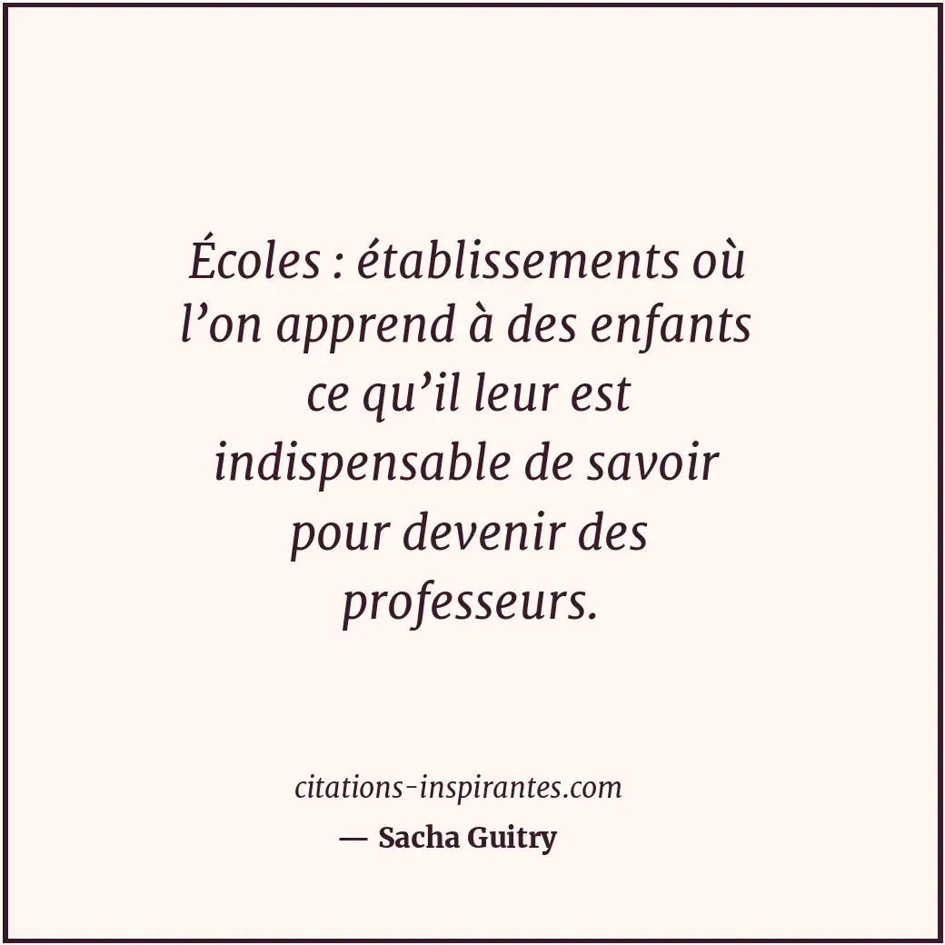 Citation de Sacha Guitry