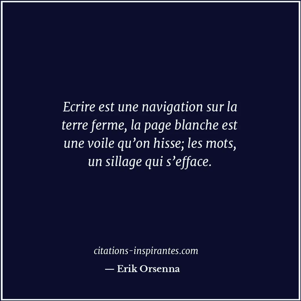 Citation de Erik Orsenna