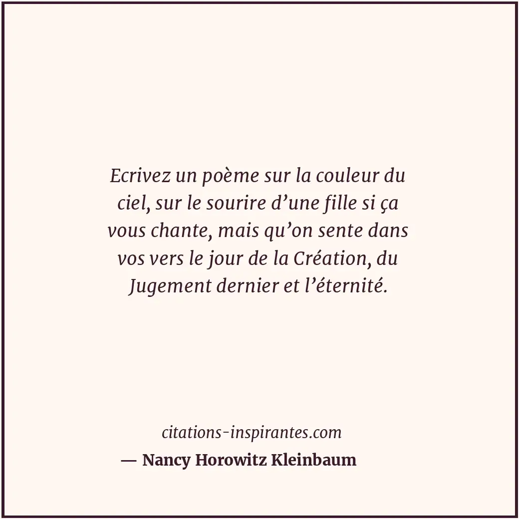 Citation de Nancy Horowitz Kleinbaum
