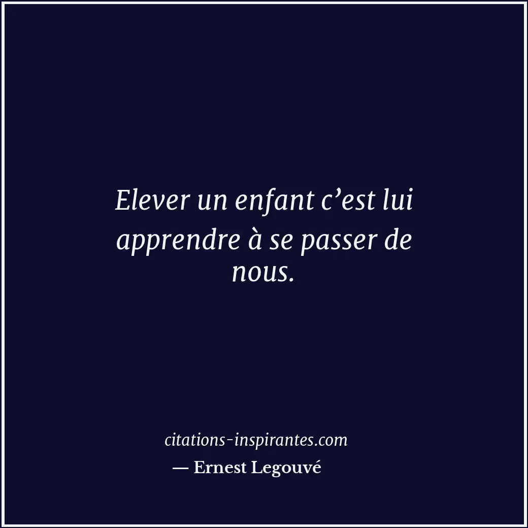 Citation de Ernest Legouvé