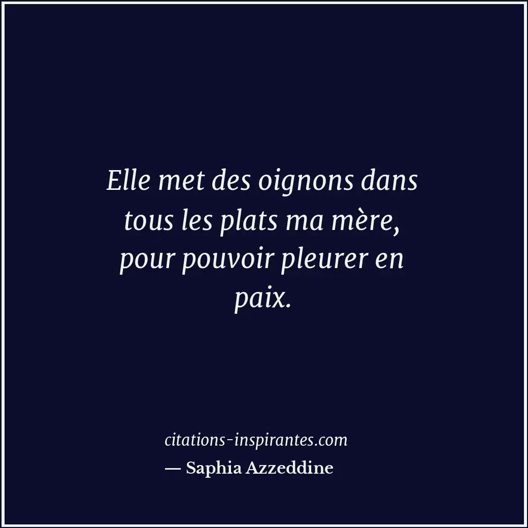 Citation de Saphia Azzeddine
