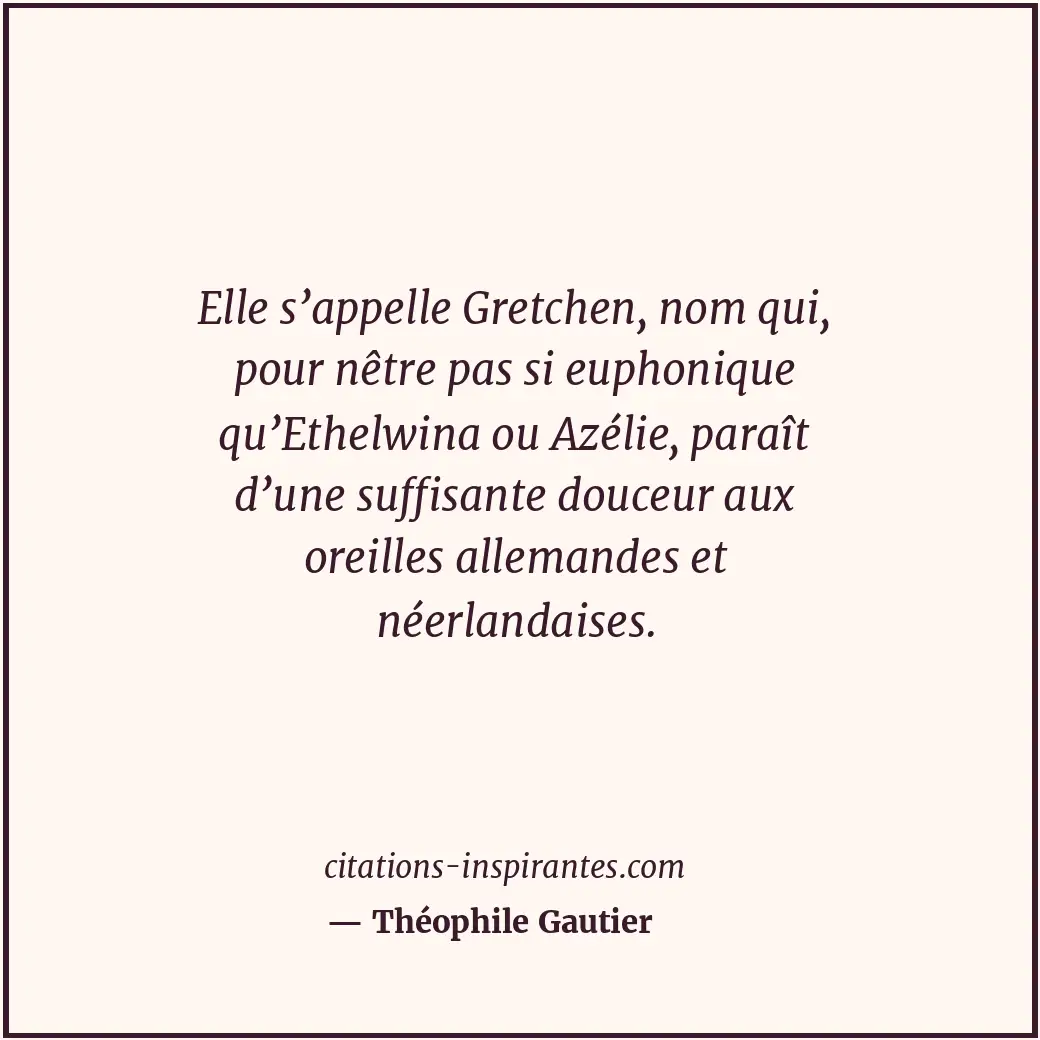 Citation de Théophile Gautier