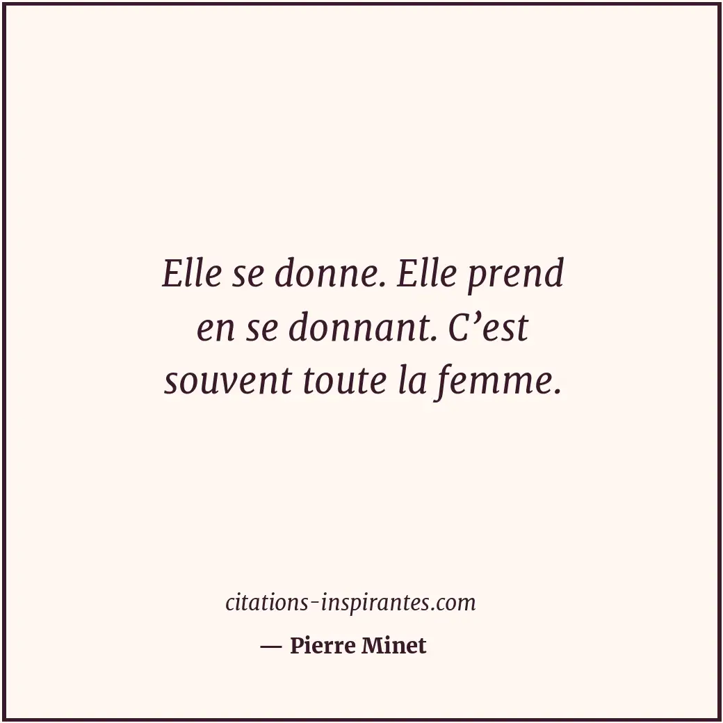 Citation de Pierre Minet