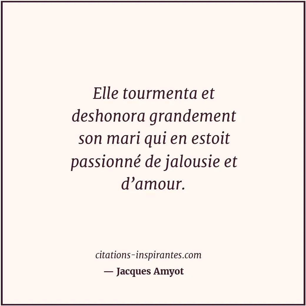 Citation de Jacques Amyot
