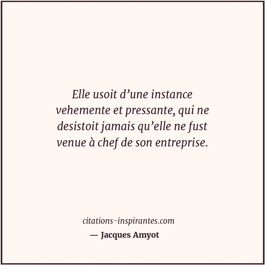 Citation de Jacques Amyot
