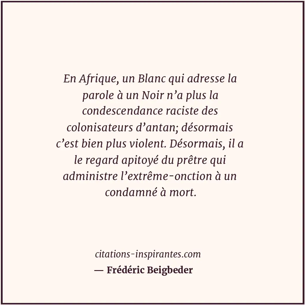 Citation de Frédéric Beigbeder