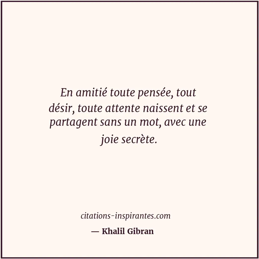 Citation de Khalil Gibran