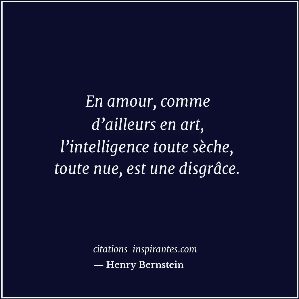 Citation de Henry Bernstein