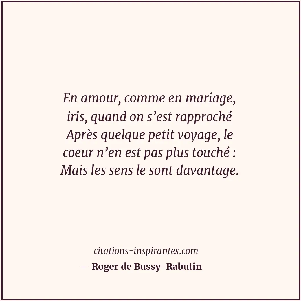 Citation de Roger de Bussy-Rabutin