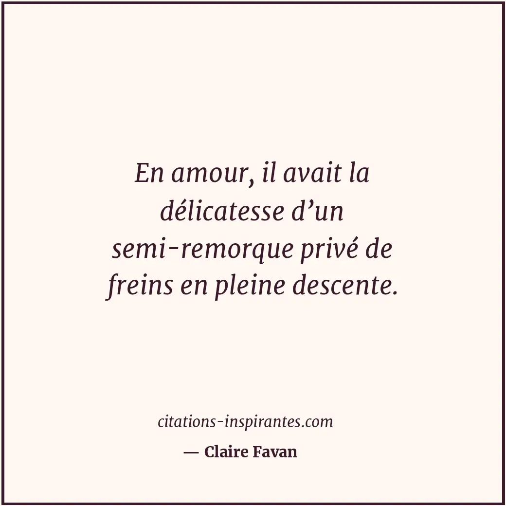 Citation de Claire Favan