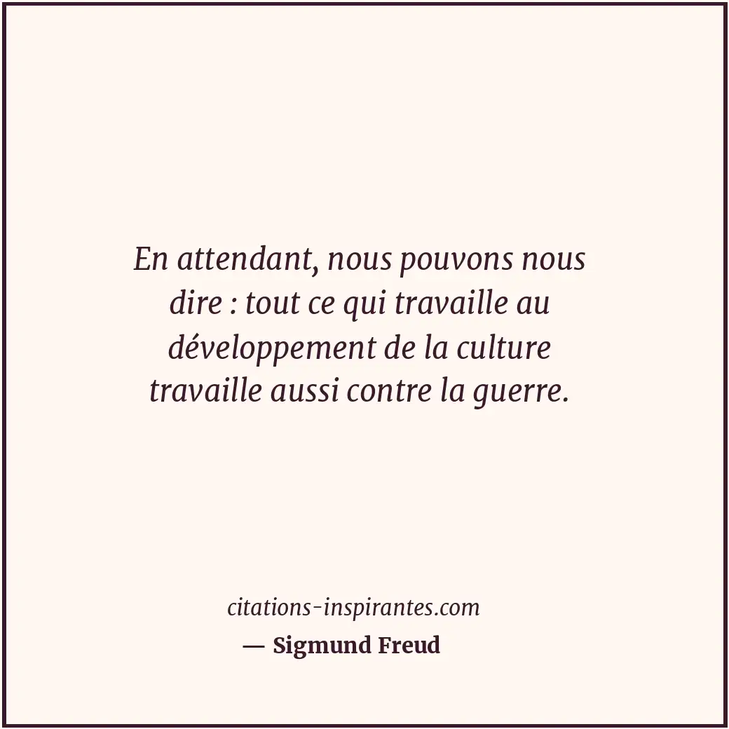 Citation de Sigmund Freud