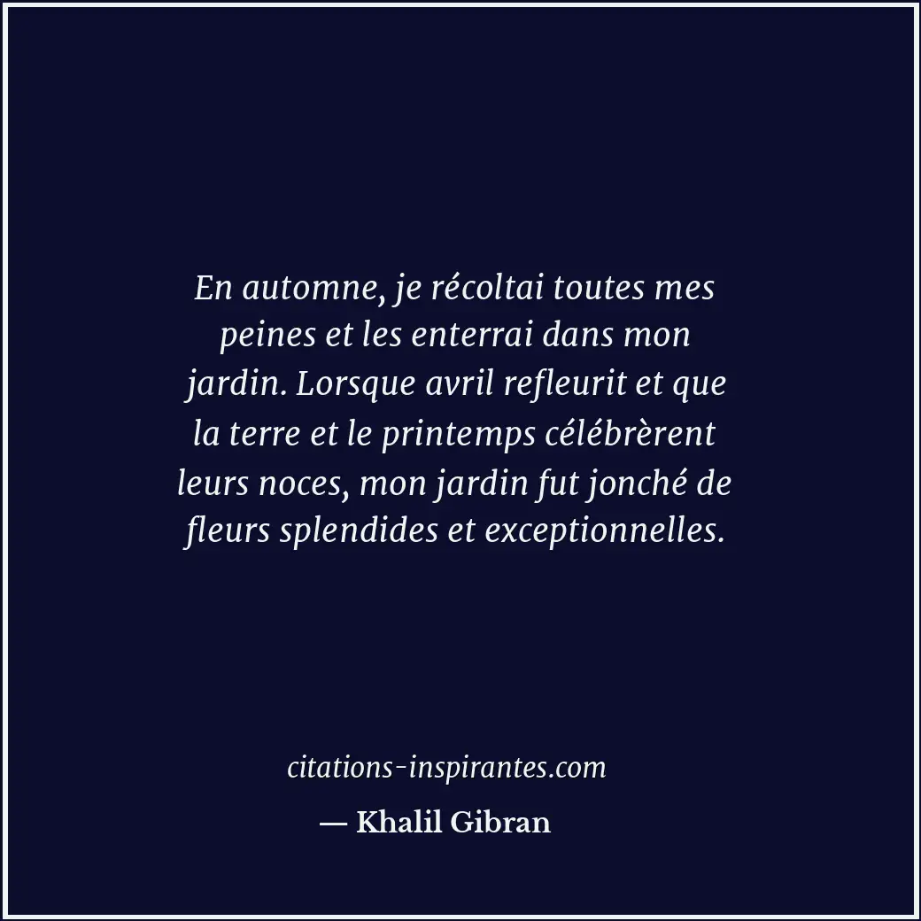 Citation de Khalil Gibran