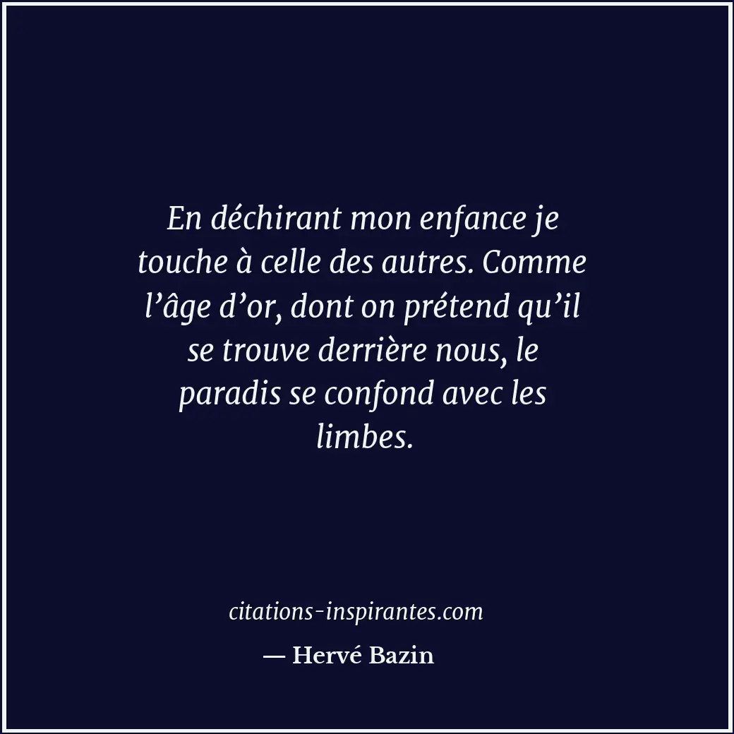Citation de Hervé Bazin