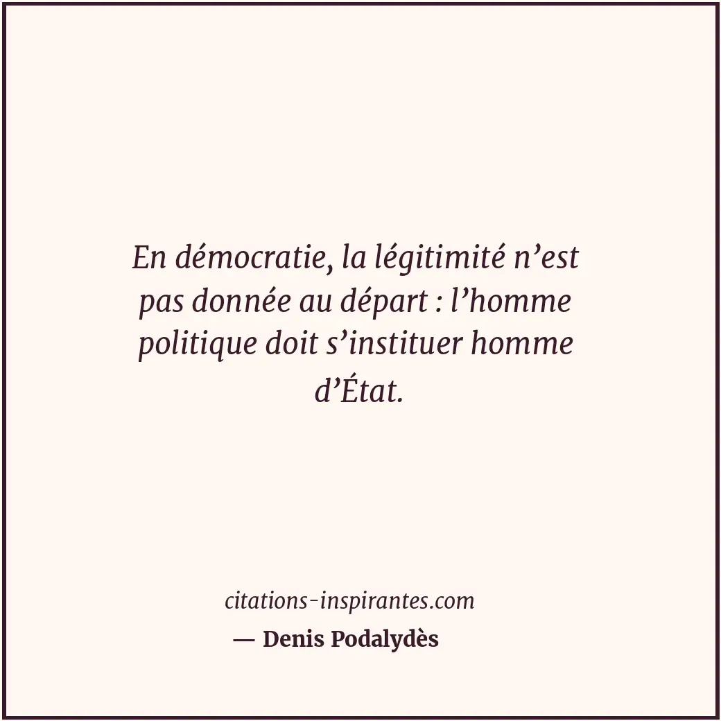 Citation de Denis Podalydès