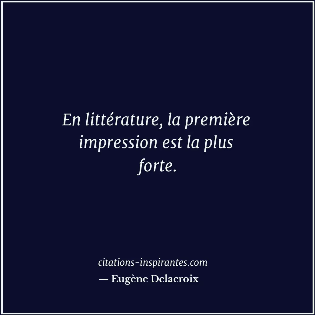 Citation de Eugène Delacroix