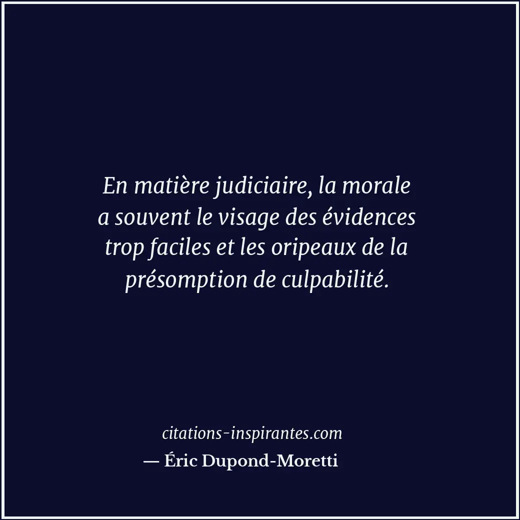 Citation de Éric Dupond-Moretti