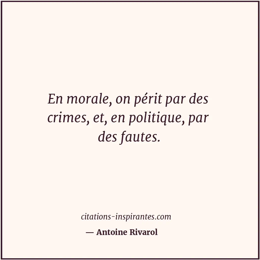 Citation de Antoine Rivarol