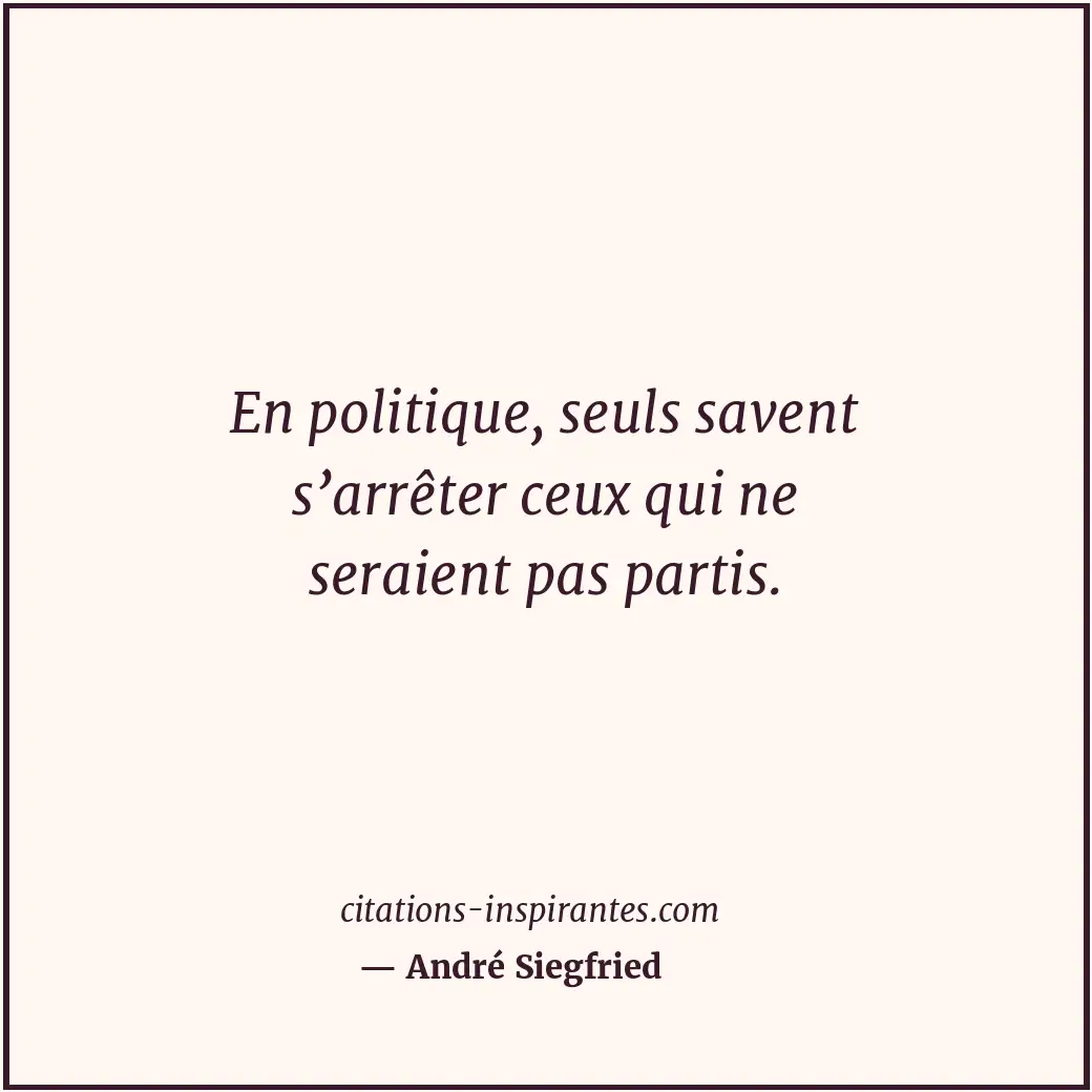 Citation de André Siegfried