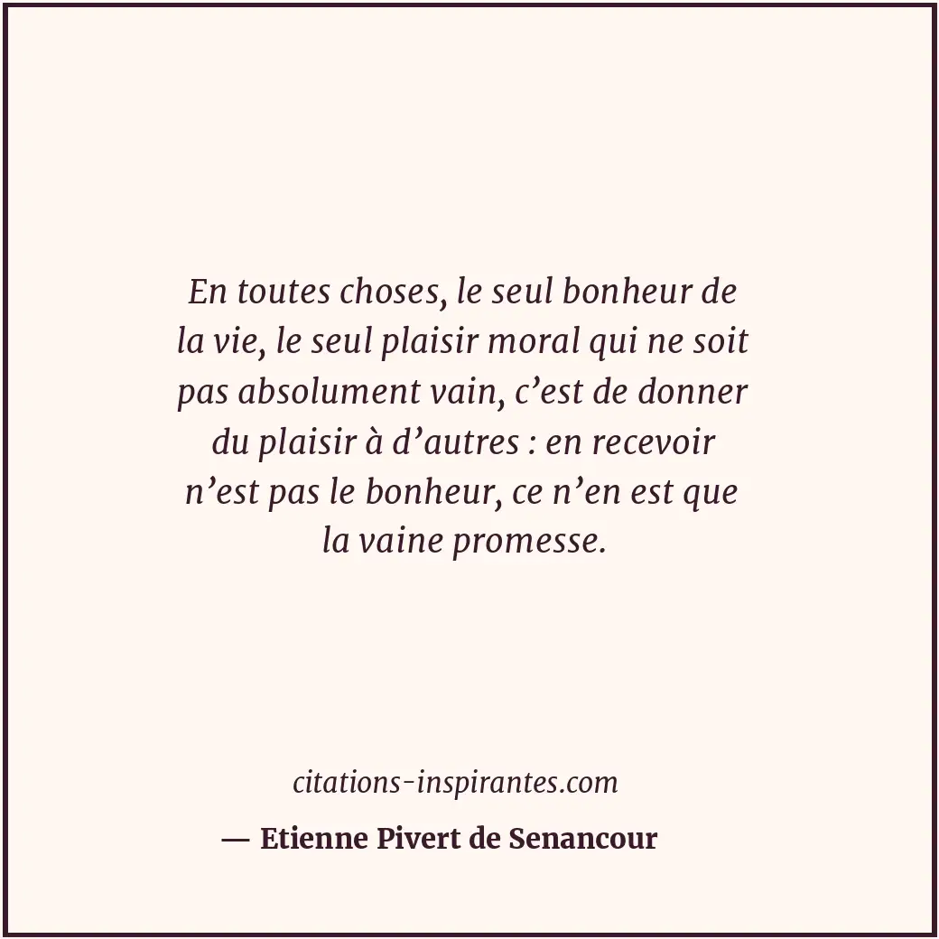 Citation de Etienne Pivert de Senancour