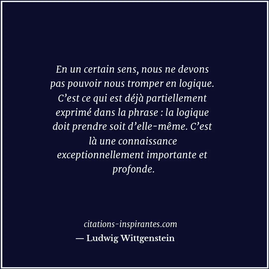 Citation de Ludwig Wittgenstein