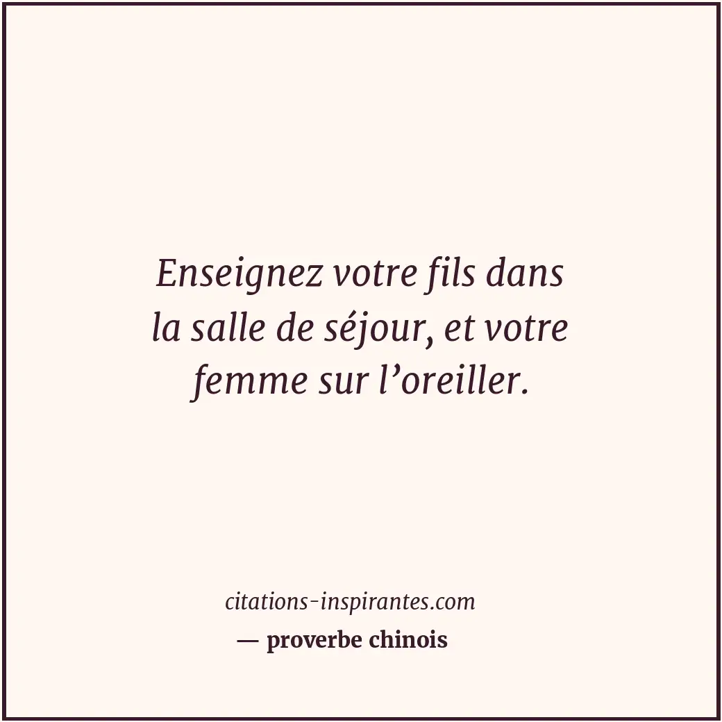 Citation de proverbe chinois