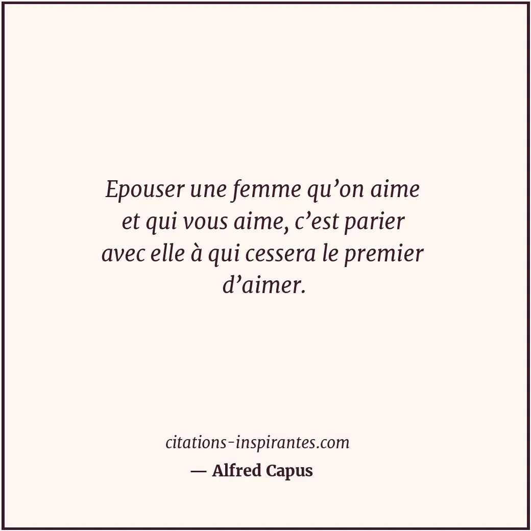 Citation de Alfred Capus