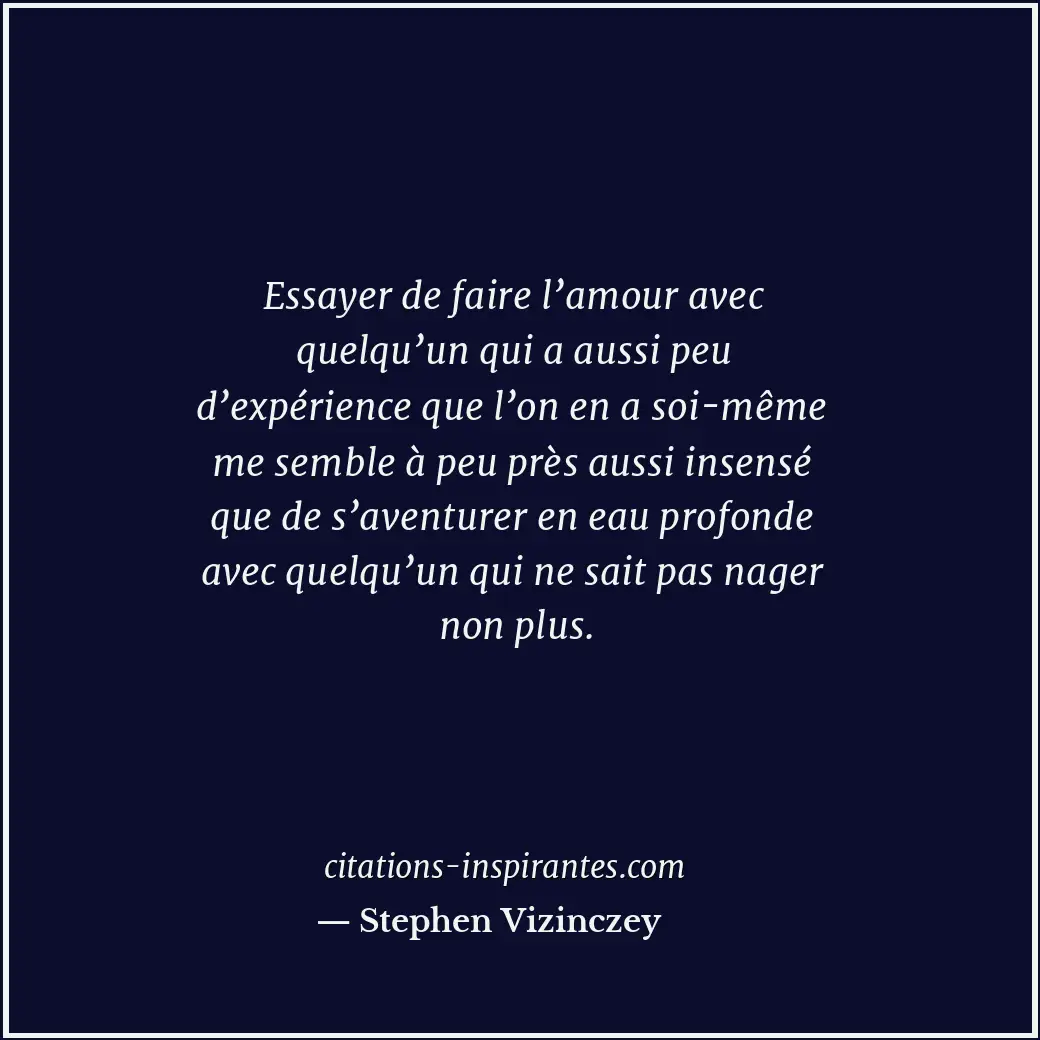 Citation de Stephen Vizinczey