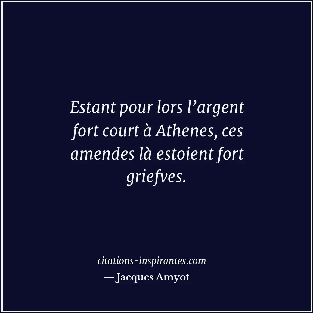 Citation de Jacques Amyot