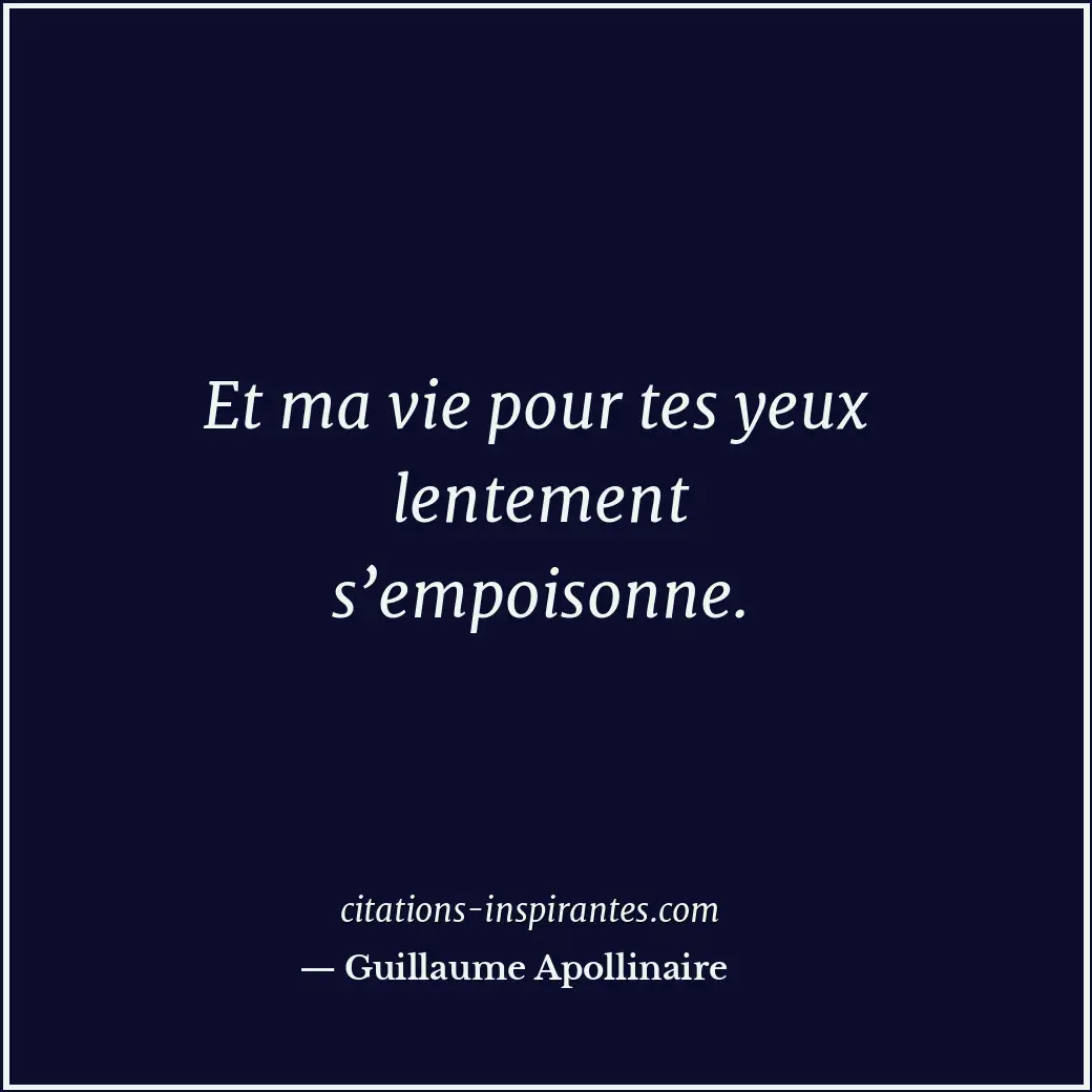 Citation de Guillaume Apollinaire