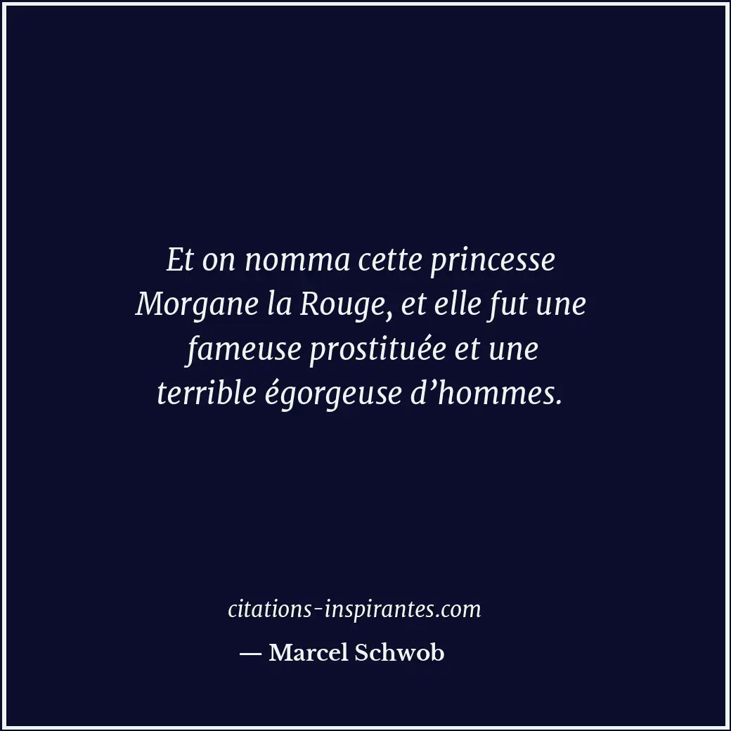 Citation de Marcel Schwob