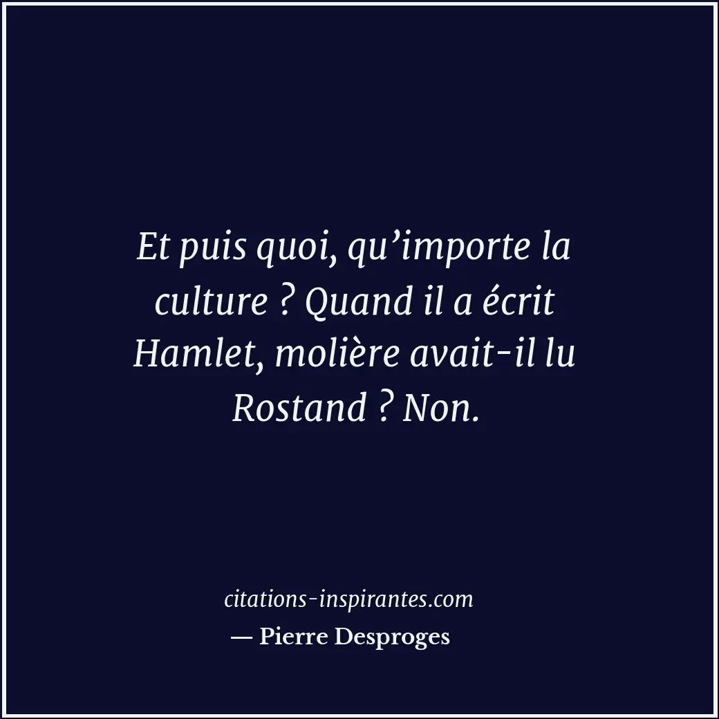 Citation de Pierre Desproges