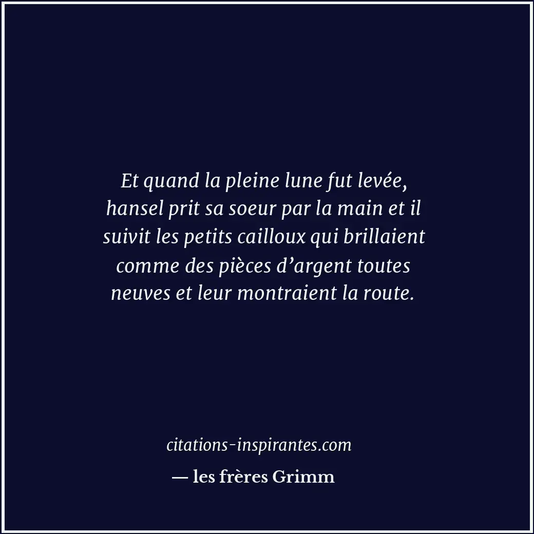 Citation de les frères Grimm