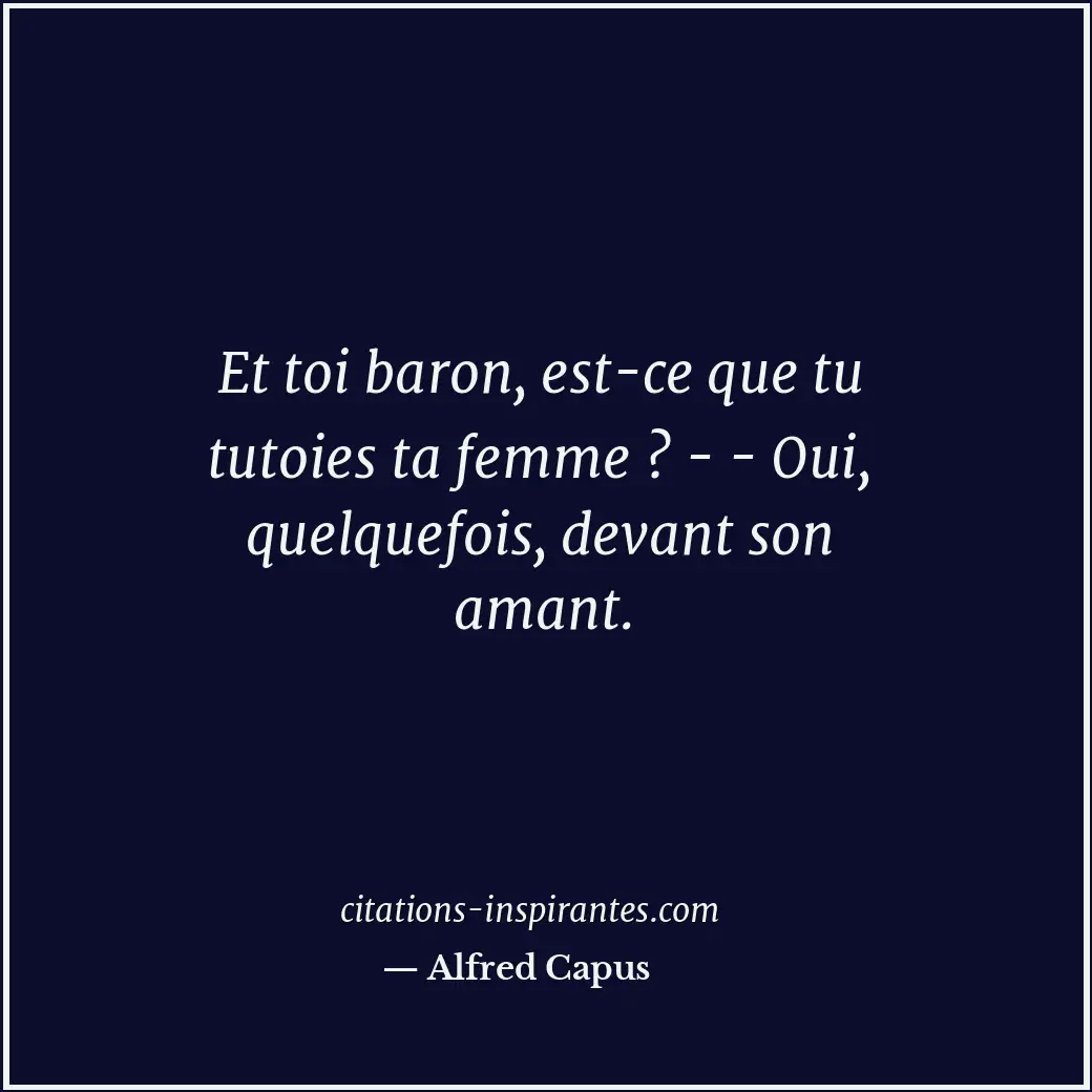 Citation de Alfred Capus