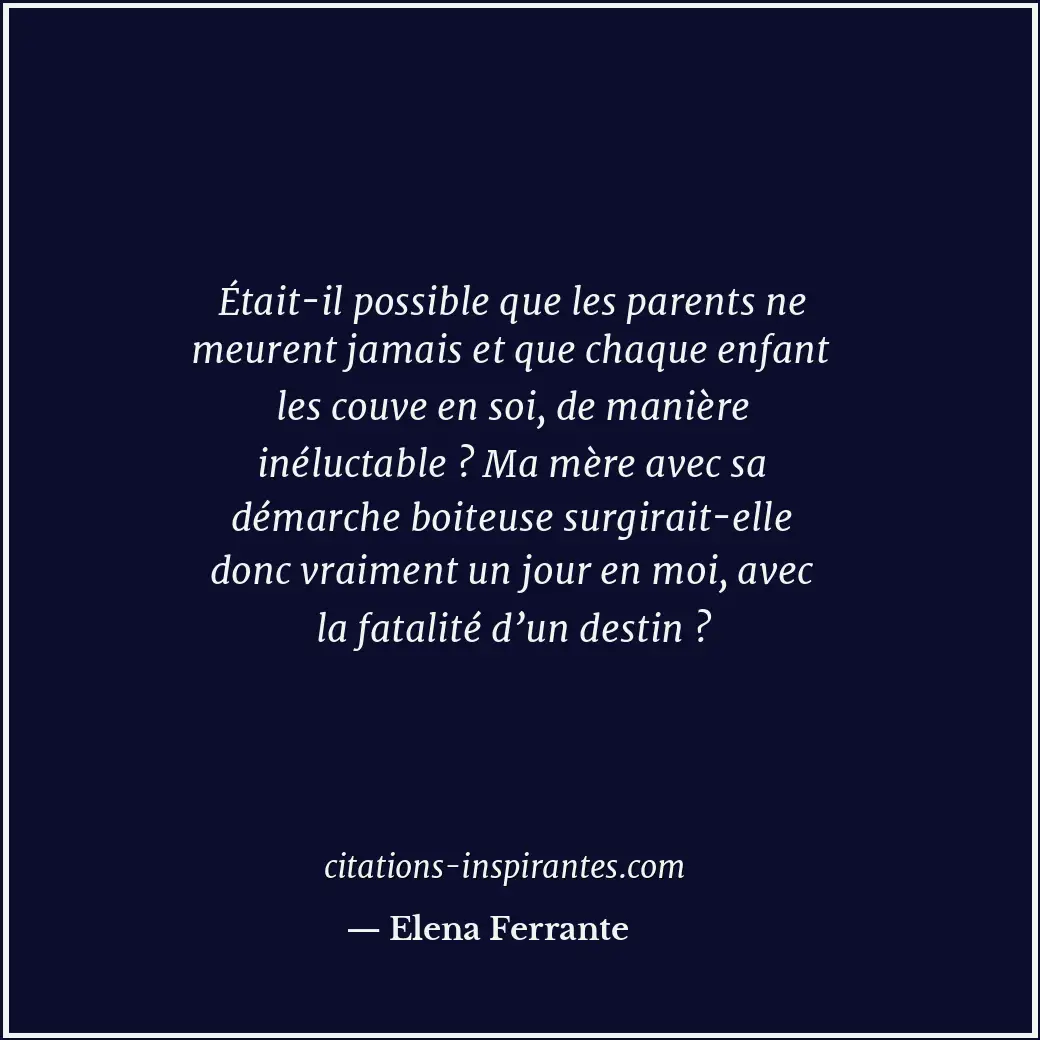 Citation de Elena Ferrante