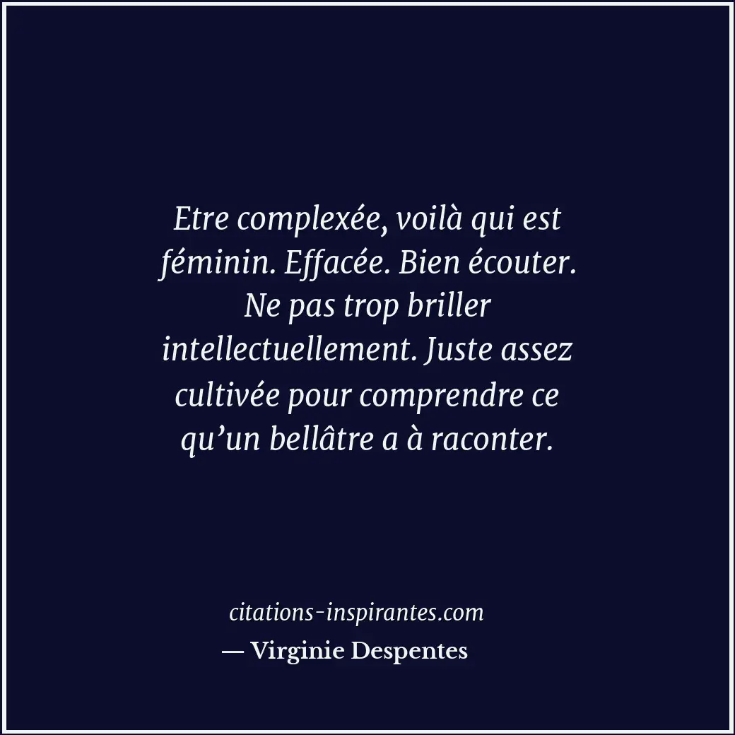Citation de Virginie Despentes
