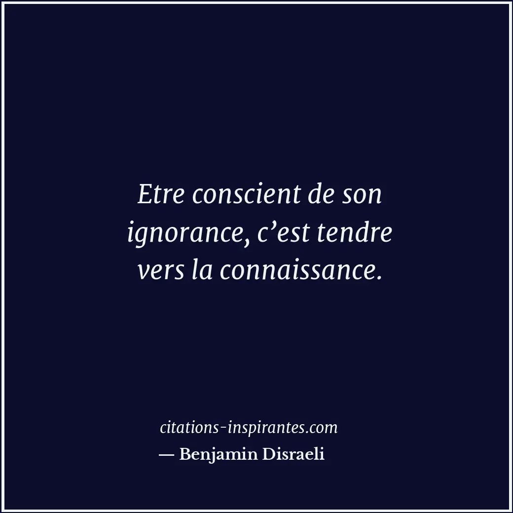 Citation de Benjamin Disraeli