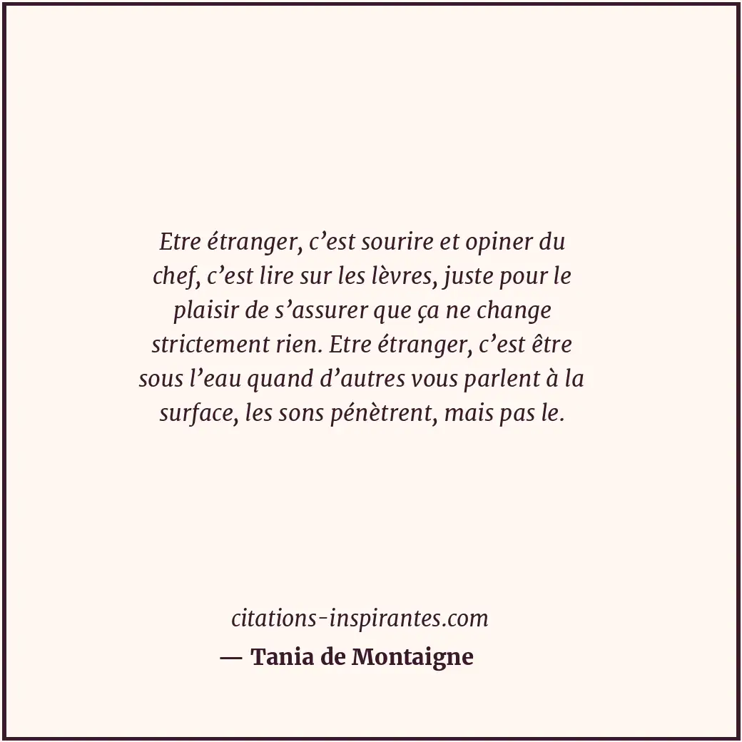 Citation de Tania de Montaigne