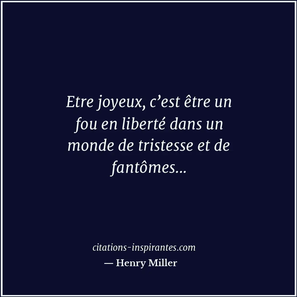 Citation de Henry Miller