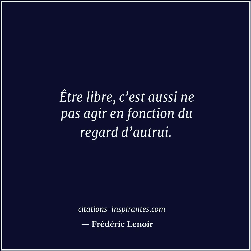 Citation de Frédéric Lenoir