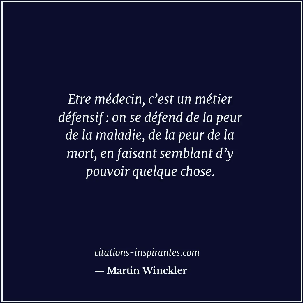 Citation de Martin Winckler