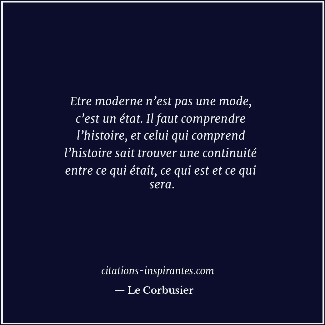 Citation de Le Corbusier