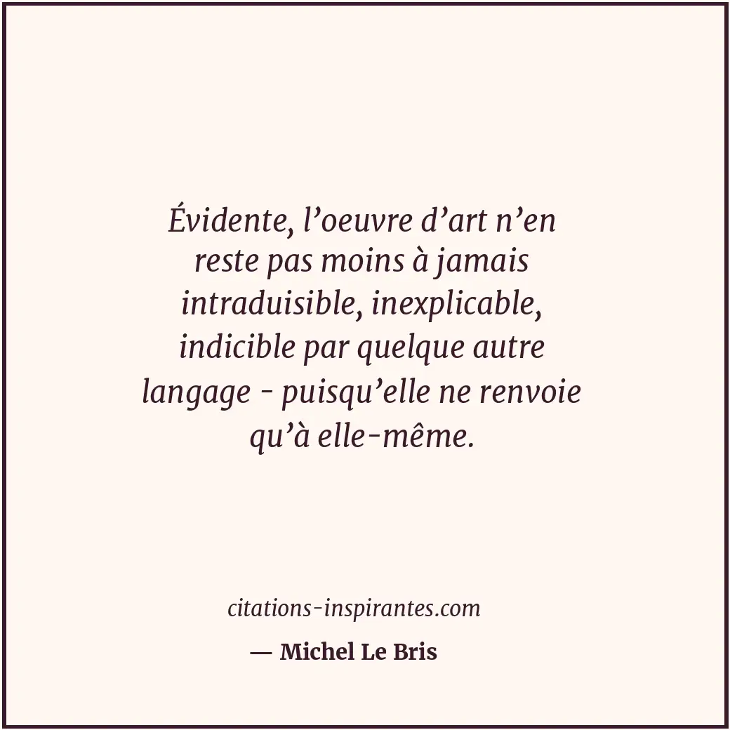 Citation de Michel Le Bris