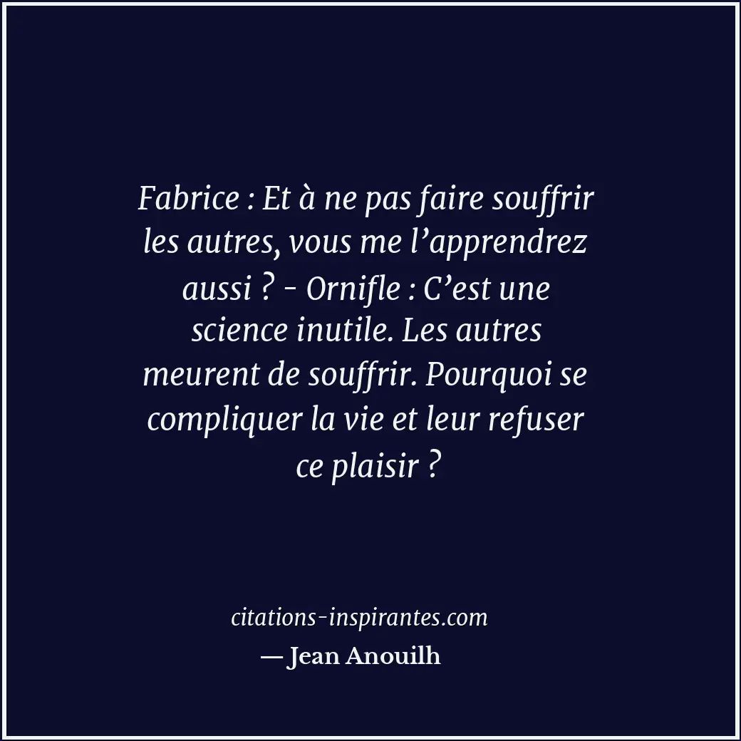 Citation de Jean Anouilh