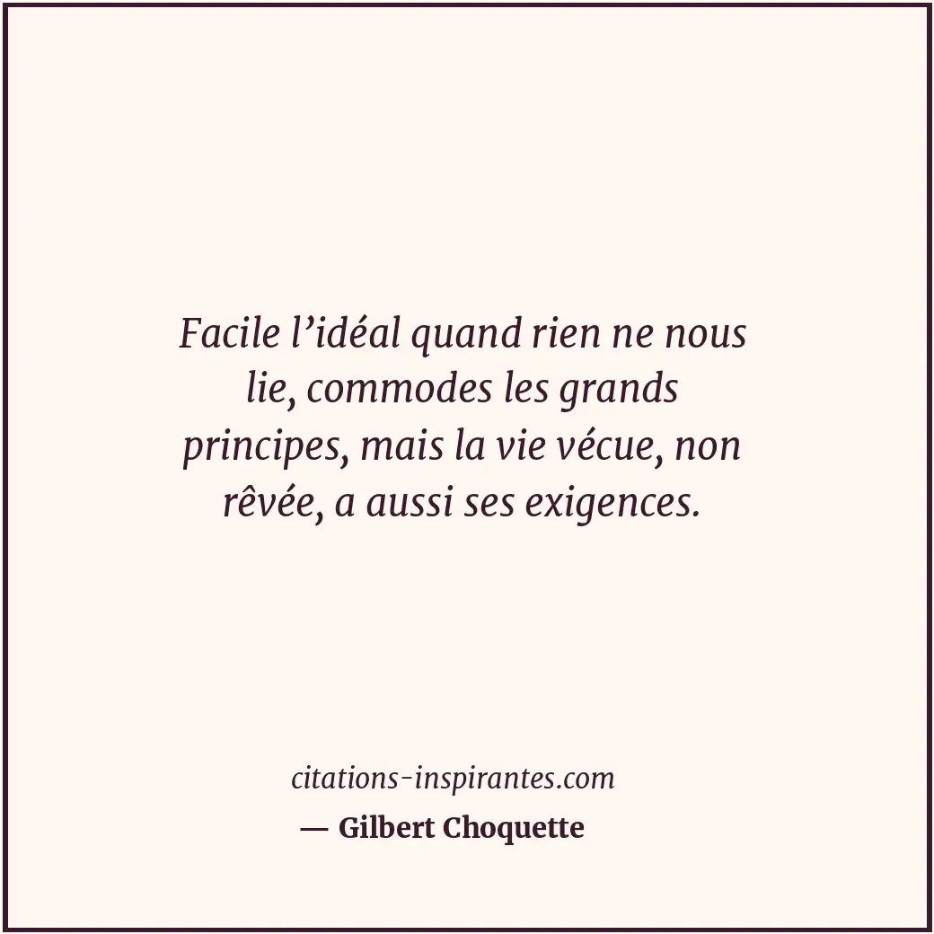 Citation de Gilbert Choquette