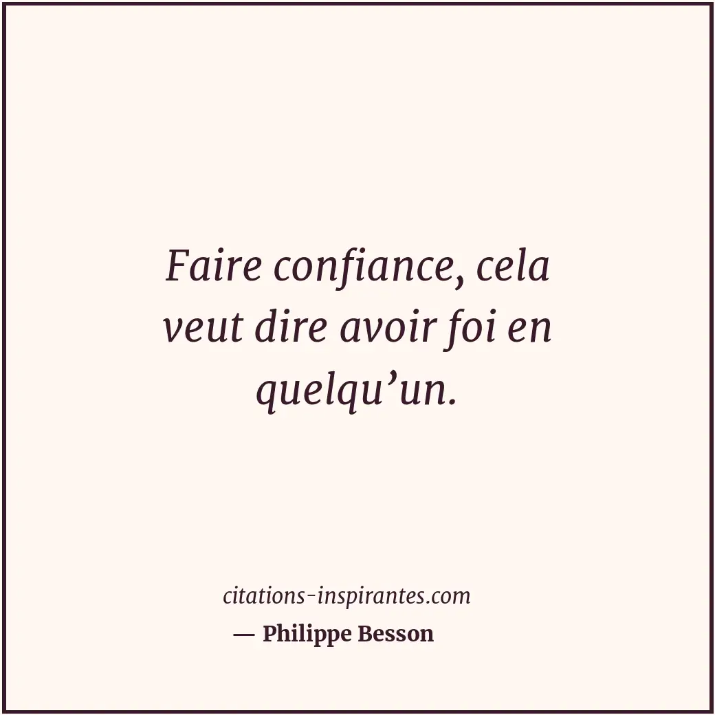 Citation de Philippe Besson